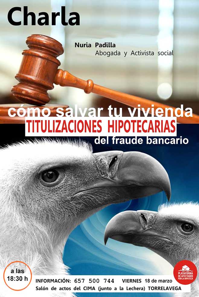 Charla sobre “Titulizaciones Hipotecarias” organizada por la PAH Torrelavega PAHCharlaTitulizaciones