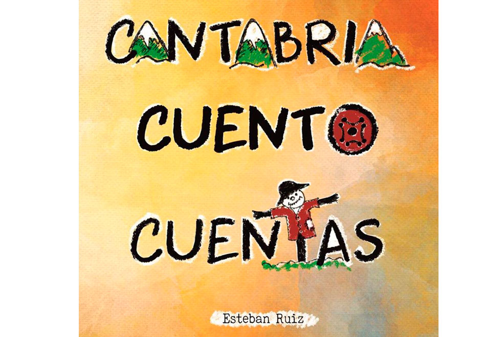 LibroCantabriaCuentoCuentasEstebanRuiz