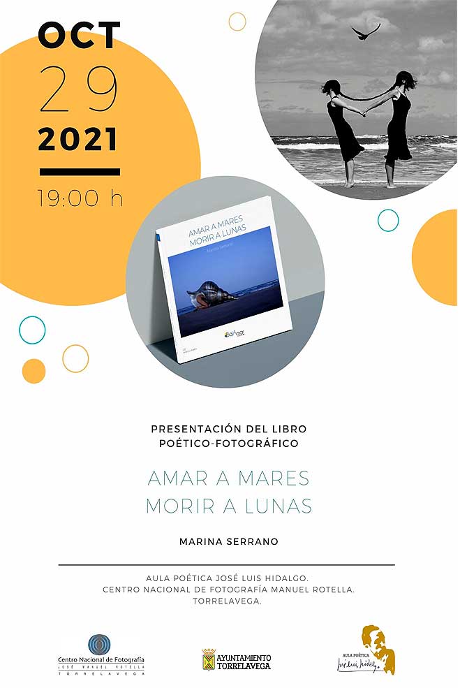 Presentación del libro poético fotográfico ‘Amar a mares, morir a lunas’ de Marina Serrano LibroMarinaSerranoCartel