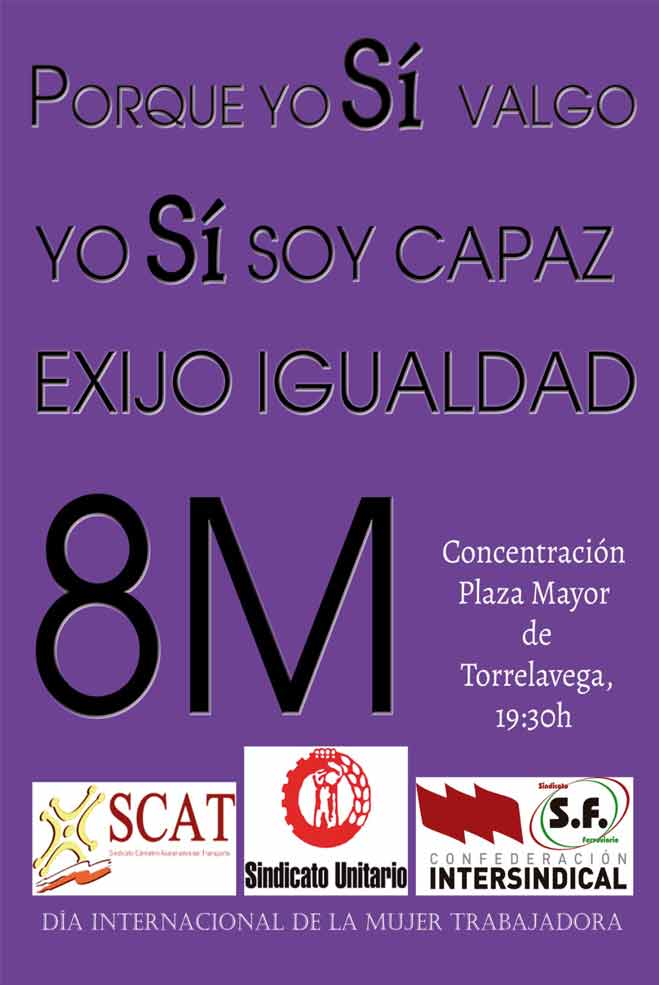 Concentración por el 8 de Marzo de Sindicato Unitario, SF y SCAT en la Plaza Mayor de Torrelavega 8MSindicatoUnitario2022